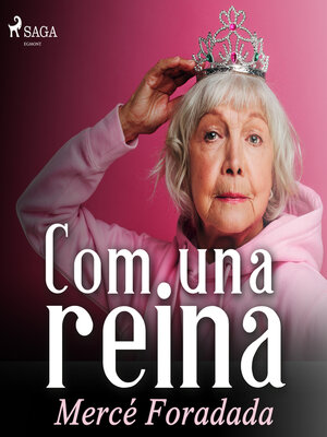 cover image of Com una reina